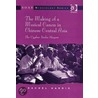 The Making Of A Musical Canon In Chinese Central Asia door Rachel Harris
