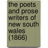 The Poets And Prose Writers Of New South Wales (1866) door Onbekend