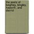 The Poets Of Keighley, Bingley, Haworth, And District