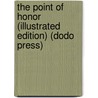 The Point of Honor (Illustrated Edition) (Dodo Press) by Joseph Connad