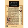 The Present And The Past In Medieval Irish Chronicles by Nicholas Evans