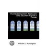 The Roadmaster's Assistant And Section-Master's Guide door William S. Huntington