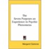 The Seven Purposes An Experience In Psychic Phenomena