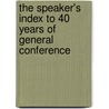 The Speaker's Index to 40 Years of General Conference door James Kerns