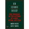 The Theology Of The Letters Of James, Peter, And Jude by Ralph P. Martin