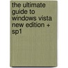 The Ultimate Guide To Windows Vista New Edition + Sp1 door Onbekend