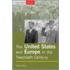 The United States And Europe In The Twentieth Century