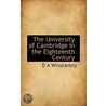 The University Of Cambridge In The Eighteenth Century door D.A. (Denys Arthur) Winstanley