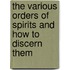 The Various Orders Of Spirits And How To Discern Them