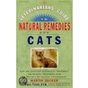 The Veterinarians' Guide to Natural Remedies for Cats by Martin Zucker