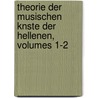 Theorie Der Musischen Knste Der Hellenen, Volumes 1-2 door August Rossbach