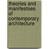 Theories And Manifestoes Of Contemporary Architecture door Karl Kropf