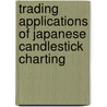Trading Applications of Japanese Candlestick Charting by Wagner