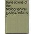 Transactions Of The Bibliographical Society, Volume 7