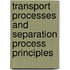 Transport Processes And Separation Process Principles