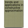 Trends and Applications in Constructive Approximation door Onbekend