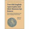 Two Old English Apocrypha And Their Manuscript Source by Unknown