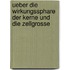 Ueber Die Wirkungssphare Der Kerne Und Die Zellgrosse