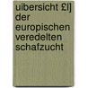 Uibersicht £L] Der Europischen Veredelten Schafzucht by Johann Gottfried Elsner