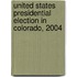 United States Presidential Election In Colorado, 2004