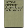 Universal Training For Citizenship And Public Service door William Harvey Allen