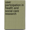User Participation in Health and Social Care Research by Mike Nolan