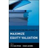 Using Investor Relations To Maximize Equity Valuation door Thomas Ryan