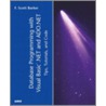 Visual Basic.Net And Ado.Net Tips, Tutorials And Code door Pat Barker