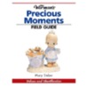 Warman's Field Guide to Precious Moments Collectibles door Mary Sieber