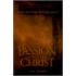 What You Need To Know About The Passion Of The Christ