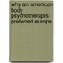 Why An American Body Psychotherapist Preferred Europe