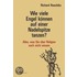Wie viele Engel können auf einer Nadelspitze tanzen?