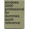 Windows 2000 Professional For Dummies Quick Reference door Valda Hilley