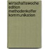 Wirtschaftswoche Edition Methodenkoffer Kommunikation