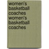 Women's Basketball Coaches Women's Basketball Coaches door Onbekend