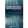 Women, Education, and Socialization in Modern Lebanon by Mirna Lattouf