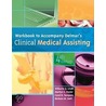 Workbook For Delmar's Clinical Medical Assisting, 4th by Wilburta Q. Lindh