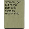 'Women', Get Out Of The Domestic Violence Relationship door Willie Ratliff