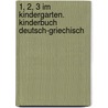 1, 2, 3 im Kindergarten. Kinderbuch Deutsch-Griechisch by Susanne Böse