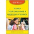 151 Ways to Help Your Child Have a Great Day at School