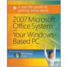 2007 Microsoft Office System And Your Windows-Based Pc by Future Publishing