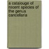 A Catalouge Of Recent Species Of The Genus Cancellaria