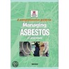 A Comprehensive Guide To Managing Asbestos In Premises door Safety Executive