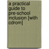 A Practical Guide To Pre-school Inclusion [with Cdrom] door Maggie Smith