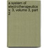 A System Of Electrotherapeutics V. 3, Volume 3, Part 2