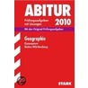 Abitur 2011. Geographie. Gymnasium. Baden-Württemberg door Onbekend
