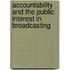 Accountability and the Public Interest in Broadcasting