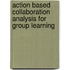 Action Based Collaboration Analysis For Group Learning