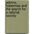 Adorno, Habermas and the Search for a Rational Society