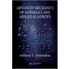 Advanced Mechanics Of Materials And Applied Elasticity door Anthony Armenakas